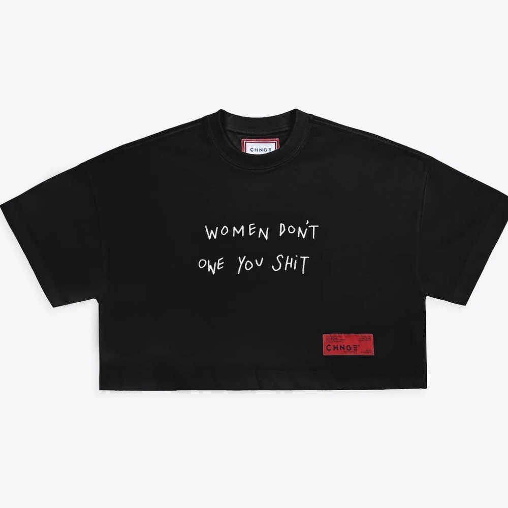 CHNGE Women Don’t Owe You Shit Cropped Black Tee 3XL